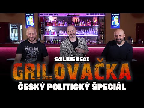Grilovačka #57 - Český politický špeciál