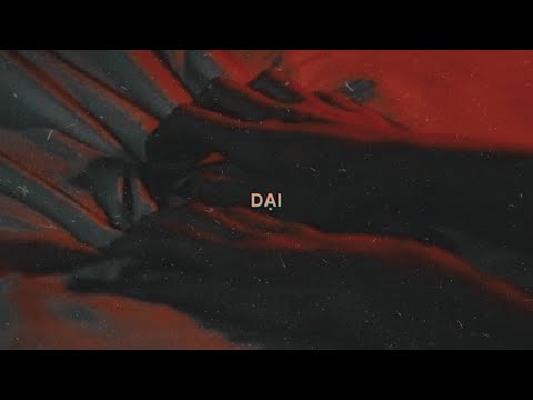 DẠI - Rys (Lyrics)