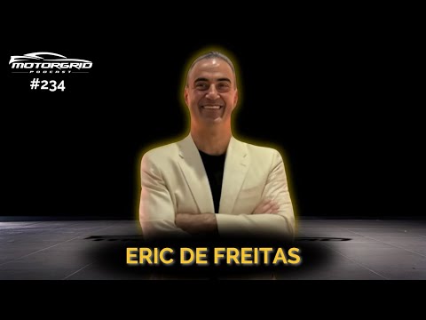 Motorgrid Podcast - Eric de Freitas - Ep. 234