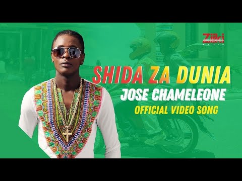 Jose Chameleon - Shida Za Dunia (Official Video Song)