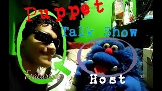 Puppet Talk Show- ft. Nota Alien