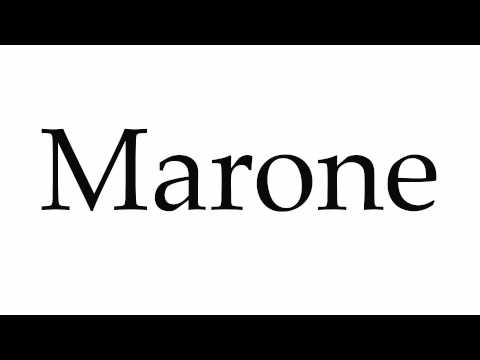 How to Pronounce Marone