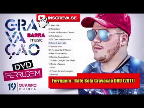 Ferrugem - Ensaio DVD 2017 [Completo]