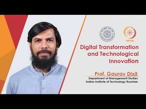 Digital Transformation and Technological Innovation Promo Video by Prof Gaurav Dixit IIT Roorkee
