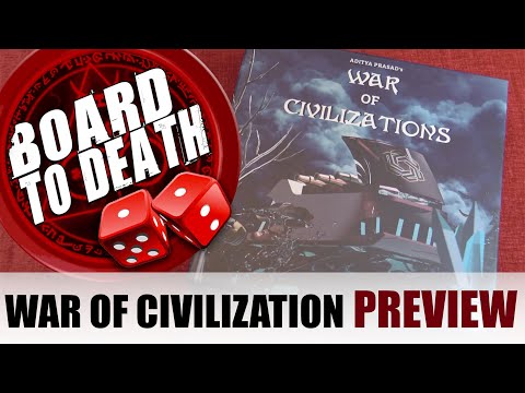 War of Civilizations Preview by Board to Death TV