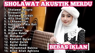 Download lagu SHOLAWAT AKUSTIK TERBARU || SHOLAWAT AKUSTIK MERDU FULL ALBUM TERBARU mp3 Download lagu SHOLAWAT AKUSTIK TERBARU || SHOLAWAT AKUSTIK MERDU FULL ALBUM TERBARU mp3