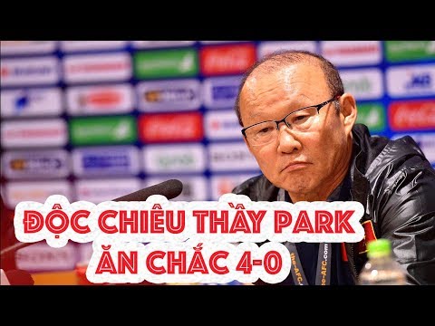 U23 Việt Nam 4-0 U23 Thái Lan, độc chiêu của thầy Park & HLV Thái loạn chiêu