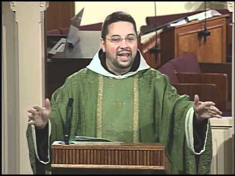 Homily 02-25-2011 - Fr. Anthony Mary - Today's Homily February 25, 2011