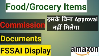 Sell Food Products on Amazon India. Fees/FSSAI/Documents. P2