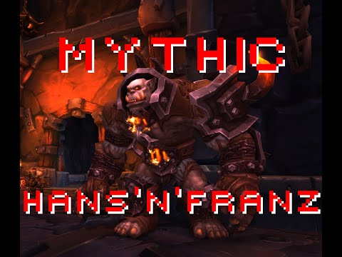 [BRF Mythic] Hans'gar and Franzok