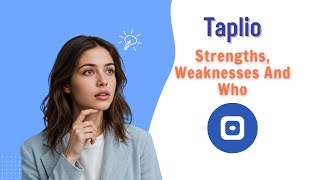 Taplio Overview  Strengths – Weaknesses and Who Should Use It