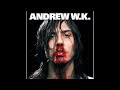 Andrew W.K.  - Party Hard
