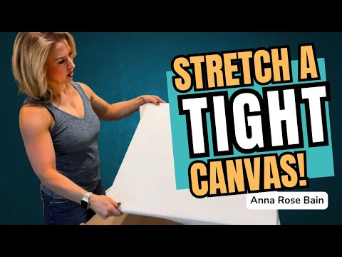How to Stretch a Linen Canvas (Tight!) Every Time - with Anna Rose Bain
