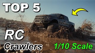 Top 5 RC Crawlers 2025 🚙 | Best 1/10 Scale Off-Road Beasts