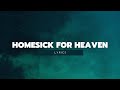 Homesick For Heaven - Phil Wickham [Lyrics]