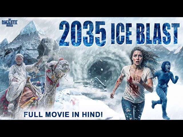 2035 ICE BLAST - Full Hollywood Movie Hindi Dubbed | Dana B, Joe C | Action Adventure Sci-fi Movie SDDEFAULT Thumbnail