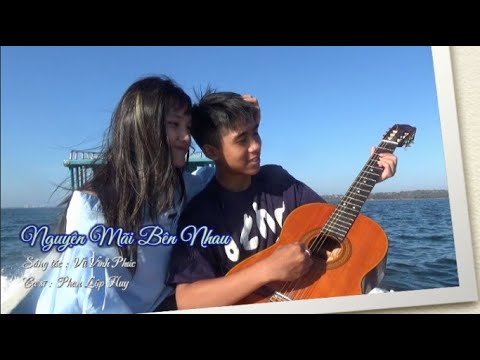 Nguyện mãi bên nhau - Phan Lập Huy