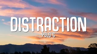 Polo G - Distraction (Lyrics)