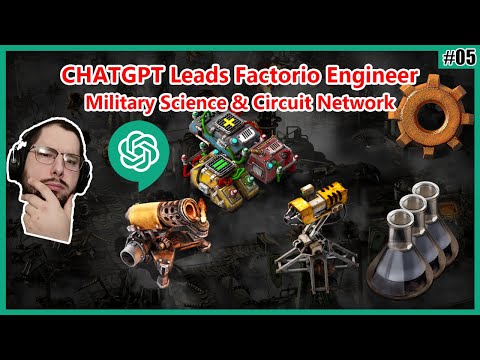 [ChatGPT Plays Factorio] #05 - Circuit network & Military science