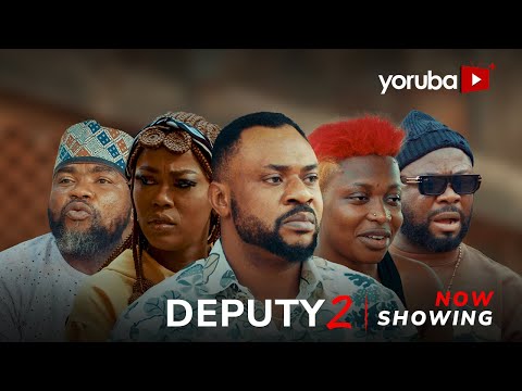 Deputy 2 - Yoruba Movie 2025 Drama Itele, Juliet Jatto, Ashabi, Odun Adekola, Kemi Korede, Amuda Eko