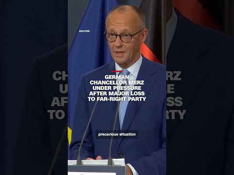 German Chancellor Merz under pressure after major loss to far-right party