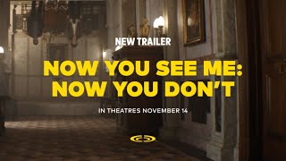 Now You See Me: Now You Don't (2025) - New Trailer | Cineplex