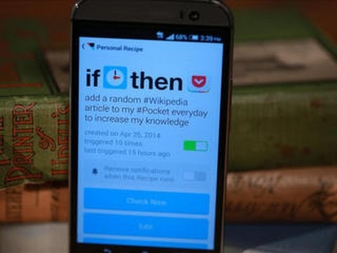 CNET How To - Use IFTTT to automate your Android
