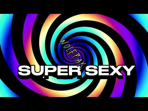Bizzy Wolf (WOLFPAK) - Super Sexy