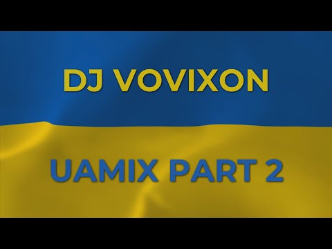 DJ Vovixon - UAmix part 2 (2022)