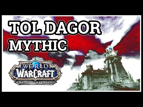 Tol Dagor Mythic WoW Full Run