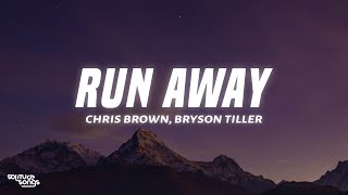 Chris Brown - Run Away (Lyrics) ft. Bryson Tiller