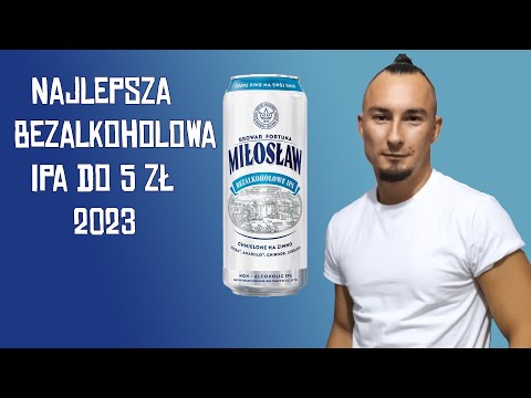 NAJLEPSZA BEZALKOHOLOWA IPA DO 5 ZŁ. 2023 - Miłosław bezalkoholowa IPA.