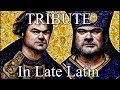Tenacious D - Tribute cover in Late Latin (3rd - 5th century A.D) Bardcore/Medieval style