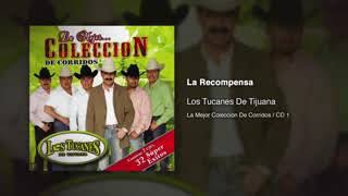 La recompensa - Los tucanes de tijuana