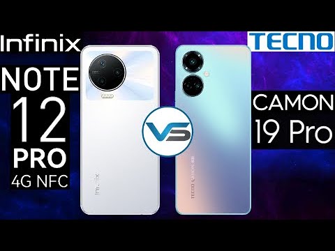 Tecno Camon 19 Pro 4G VS Infinix Note 12 Pro 4G | Infinix Note 12 Pro 4G VS Tecno Camon 19 Pro 4G