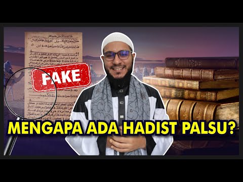 Kok Bisa Ada Hadist Palsu? Siapa yang Palsukan? Bagaimana Cara Mengetahui Mana Hadist yang Maudhu?!