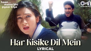 Download lagu Har Kisike Dil Me Ek Ladki Ka Khayal Rehta Hai - Lyrics {Abhishek, Karishma}Haan Maine Bhi Pyar Kiya mp3 Download lagu Har Kisike Dil Me Ek Ladki Ka Khayal Rehta Hai - Lyrics {Abhishek, Karishma}Haan Maine Bhi Pyar Kiya mp3