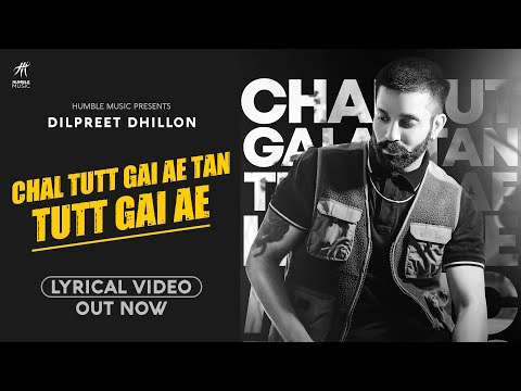 Chal Tutt Gai Ae Tan Tutt Gai Ae (Lyrical) — watch video