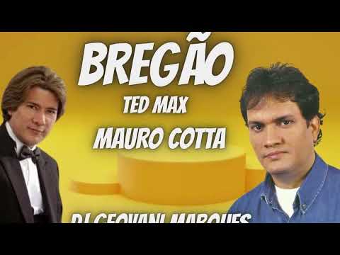 BREGÃO TED MAX fet  MAURO COTTA = DJ GEOVANI MARQUES