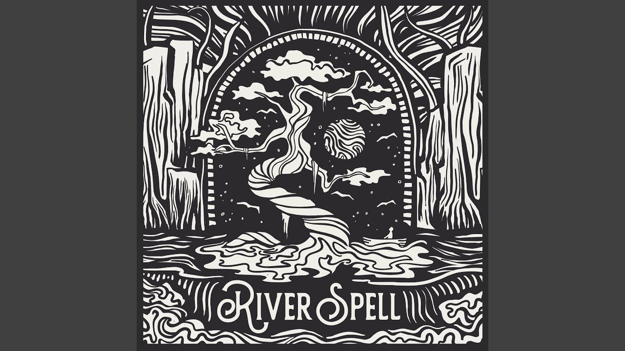 RIVER SPELL