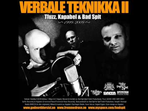 T-Fuzz, Kapabel & Bad Spit - Verbale Teknikka 2 (2009)