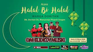 Download lagu LIVE OM KUDETA  - MARGO MULYO & NAFIS Audio_TL Rigging_MJ Lighting [Halal Bi - Halal Warga Doritan] mp3