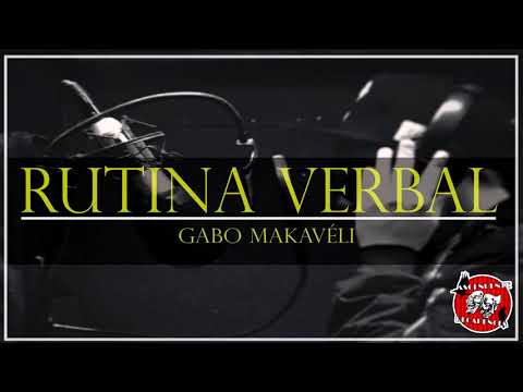 Rutina Verbal  Gabo Makaveli