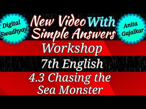 chasing the sea monster lesson 7th class । 4.3 chasing the sea monster english workshop 