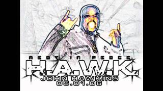 HAWK: Whats Happenin Out Here feat Big Steve, Mr 3-2