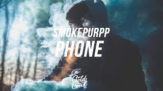 Smokepurpp - Phone (ft. Nav) Lyrics// Lyric Video)