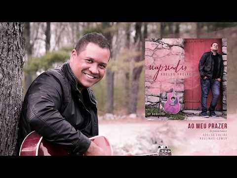 Adelso Freire - Meu Prazer