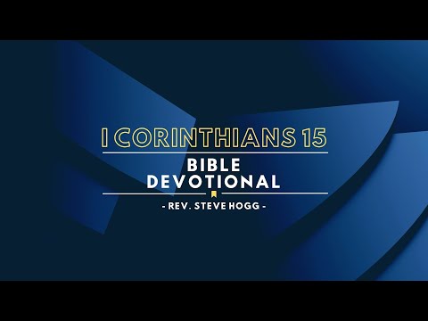 I Corinthians 15 Explained