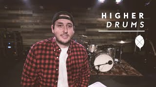 HIGHER | Drums