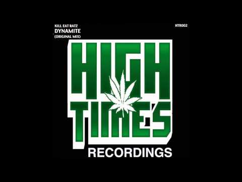 Kill Eat Ratz - Dynamite (Original Mix) *Available Feb.23, 2015*